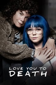 Love You To Death' Poster