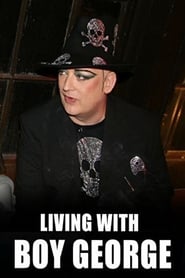 Living with Boy George' Poster