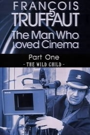 Franois Truffaut The Man Who Loved Cinema  The Wild Child' Poster