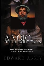 Edward Abbey A Voice in the Wilderness' Poster