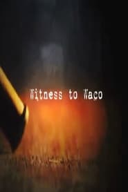Witness to Waco Inside the Siege' Poster