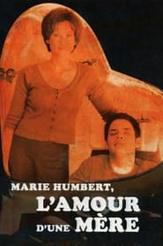 Marie Humbert le secret dune mre' Poster