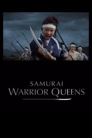 Samurai Warrior Queens' Poster