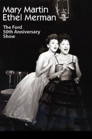 The Ford 50th Anniversary Show' Poster