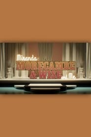 Miranda Morecambe  Wise and Me' Poster