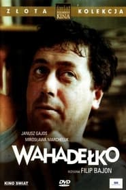 Wahadelko' Poster