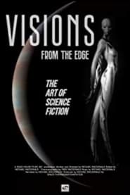 Visions from the Edge The Art of Science Fiction