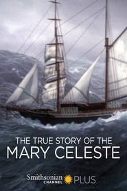 The True Story of the Mary Celeste' Poster
