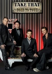 Take That Come to Town' Poster