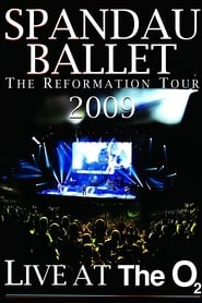 Spandau Ballet The Reformation Tour 2009  Live at the O2' Poster