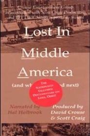Lost in Middle America and What Happened Next' Poster