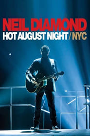Neil Diamond Hot August NightNYC