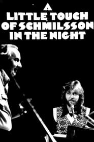 A Little Touch of Schmilsson in the Night' Poster