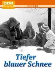 Tiefer blauer Schnee' Poster