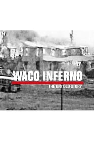 Waco Inferno The Untold Story' Poster