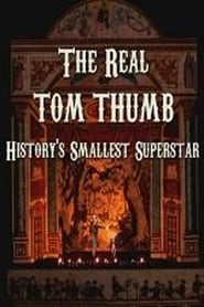 The Real Tom Thumb Historys Smallest Superstar