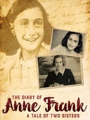 The Diary of Anne Frank A Tale of Two Sisters' Poster