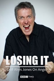 Losing It Griff Rhys Jones on Anger' Poster