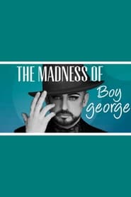 The Madness of Boy George' Poster