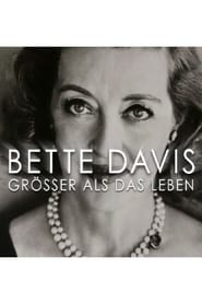 Bette Davis Grer als das Leben' Poster