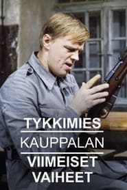 Tykkimies Kauppalan viimeiset vaiheet' Poster
