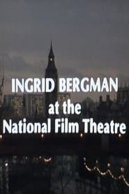 Ingrid Bergman at the National Film Theatre' Poster