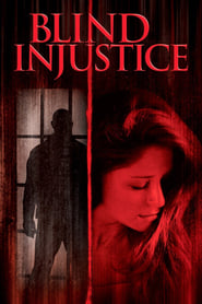 Blind Injustice' Poster