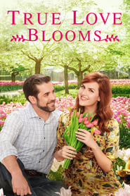 True Love Blooms' Poster