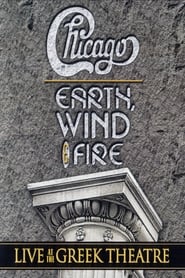 Chicago and Earth Wind  Fire Live at the Greek Theatre' Poster