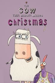 The Cow That Almost Missed Christmas' Poster
