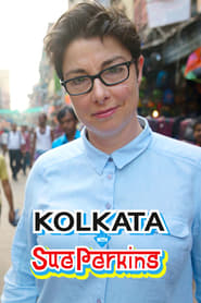 Kolkata with Sue Perkins' Poster