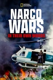 Narco Wars In Their Own Words' Poster