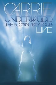 Carrie Underwood The Blown Away Tour Live' Poster