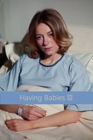 Having Babies III' Poster