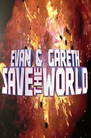 Evan and Gareth Save the World' Poster