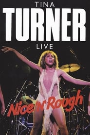 Tina Turner Nice and Easy and Rough