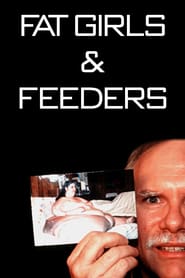 Fat Girls and Feeders' Poster