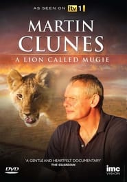 Martin Clunes  a Lion Called Mugie' Poster