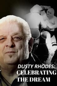 Dusty Rhodes Celebrating the Dream' Poster