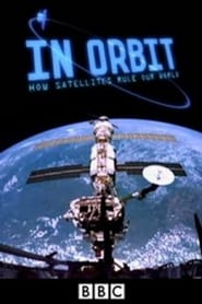 In Orbit How Satellites Rule Our World' Poster