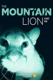 The Mountain Lion and Me' Poster