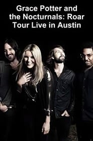 Grace Potter  the Nocturnals Roar Tour Austin' Poster