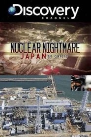 Nuclear Nightmare Japan in Crisis' Poster
