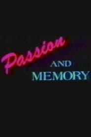 Passion and Memory' Poster
