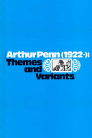 Arthur Penn 1922 Themes and Variants' Poster