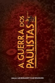 A Guerra dos Paulistas' Poster