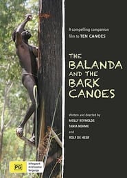 The Balanda and the Bark Canoes' Poster