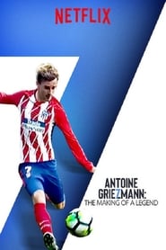 Antoine Griezmann The Making of a Legend' Poster