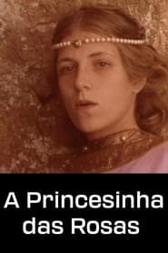 A Princesinha das Rosas' Poster