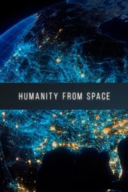 Humanity from Space' Poster